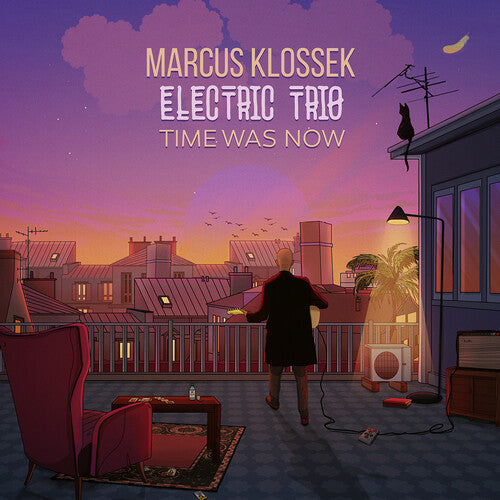 Marcus Klossek Electric Trio: Time Was Now \ CD