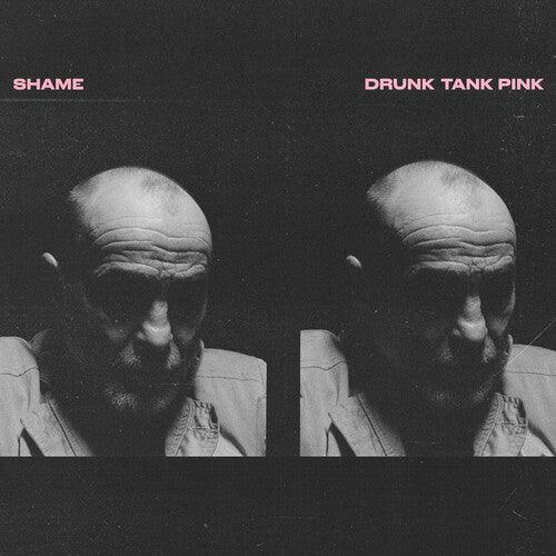 The Shame- Drunk Tank Pink - VINYL