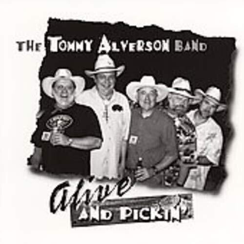 Tommy Alverson: Alive And Pickin' \ CD