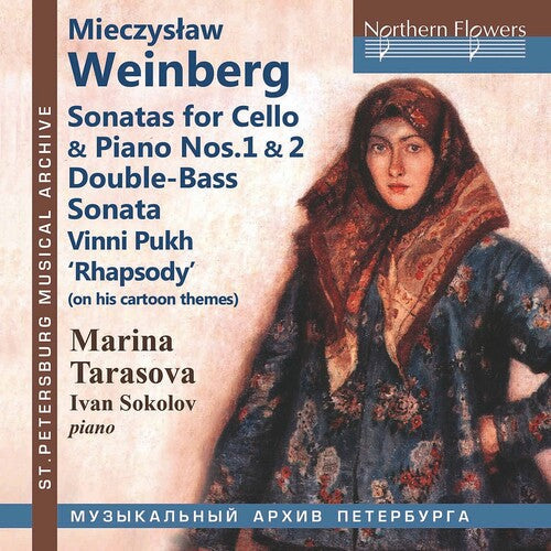 Marina Tarasova: Mieczyslaw Weinberg: Sonatas for Cello & Piano Nos. 1 & 2; Double-BassSonata; 'Vinni Pukh' (Winnie The Pooh) Rhapsody \ CD