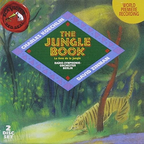 Koechlin / Zinman / Berlin Radio Sym Orch: Jungle Book \ CD