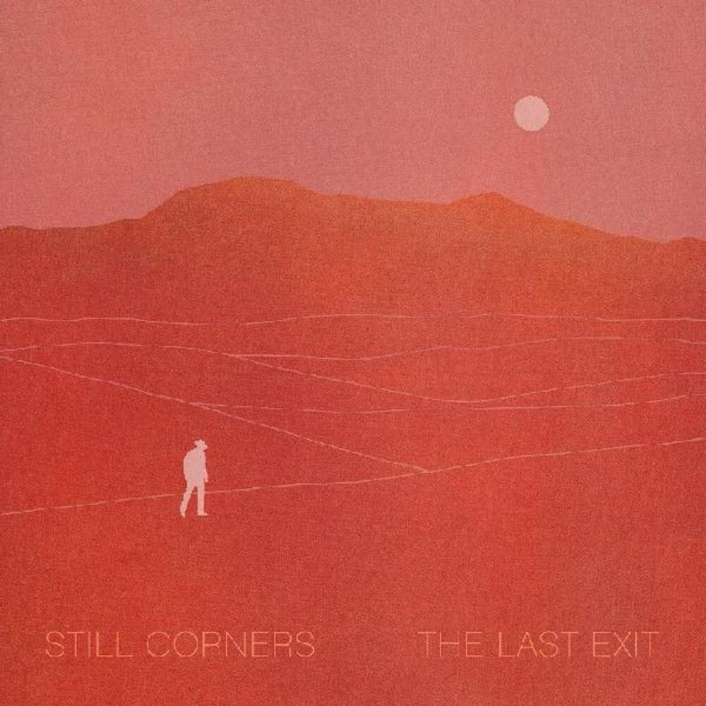 Still Corners- The Last Exit - VINYL
