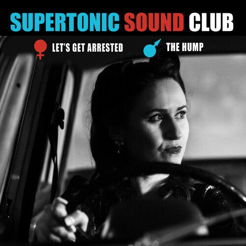 Supertonic Sound Club- Let's Get Arrested - VINYL