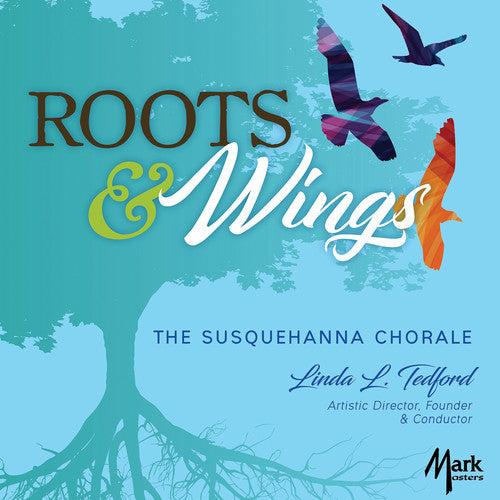 Bach, J.S. / Susquehanna Chorale / Hamblin: Roots & Wings \ CD