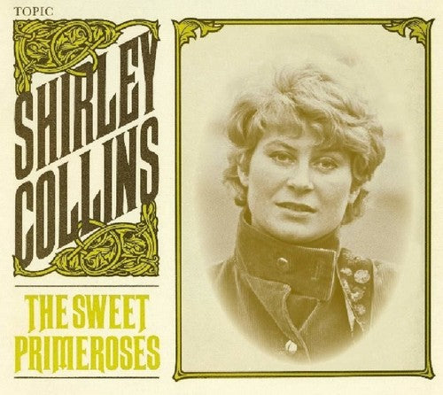 Shirley Collins: Sweet Primeroses \ CD
