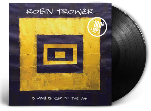 Robin Trower: Coming Closer To The Day \ LP