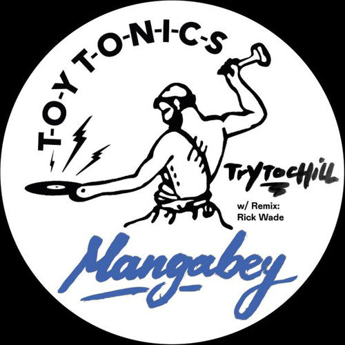 Mangabey: Try to Chill \ LP