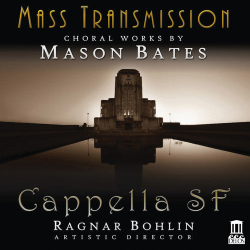 Mason Bates: Mass Transmission \ CD
