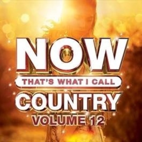 Various Artists: Now Country 12 / Various \ CD