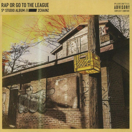 2 Chainz: Rap Or Go To The League \ CD