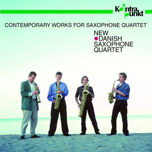 New Danish Saxophone Quartet: Contemporary Works \ CD