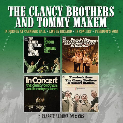 Clancy Brothers / Makem, Tommy: In Person At Carnegie Hall / Recorded Live In Ireland / In Concert /Freedom's Sons \ CD