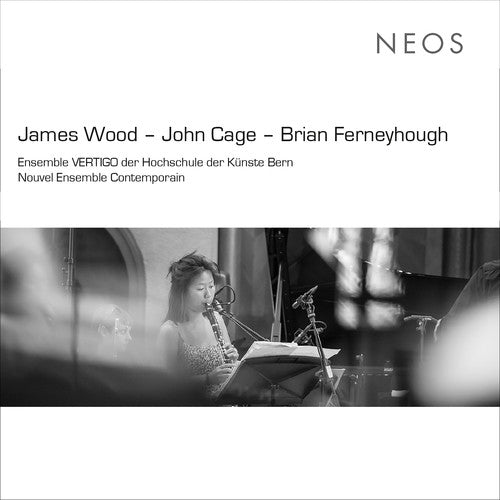 Wood / Cage / Ferneyhough: Two Men Meet Each to Be from a Distant Planet \ CD