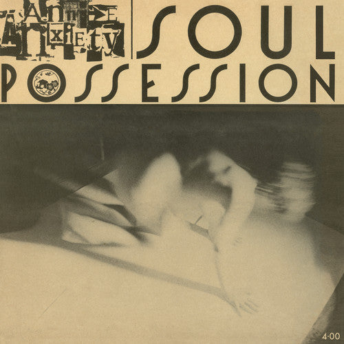 Annie Anxiety- Soul Possession - VINYL