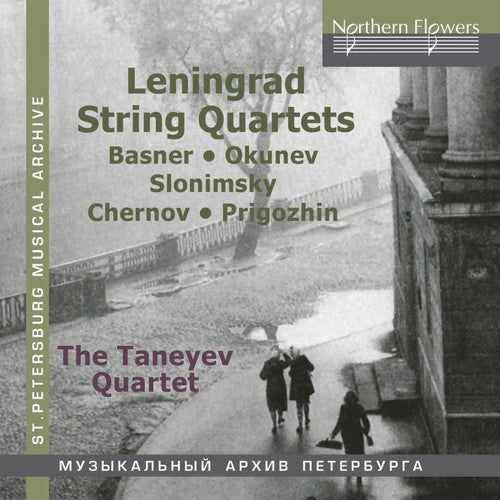 Taneyev Quartet: Leningrad String Quartets; Slonimsky, Okunev, Chernov \ CD