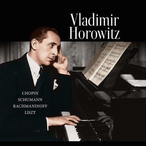 Vladimir Horowitz: Chopin / Schumann / Rachmaninoff / Liszt \ LP