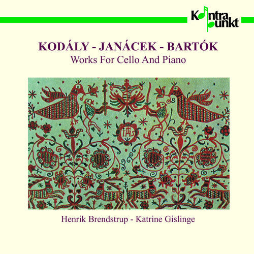 Kodaly / Janacek / Bartok / Gislinge / Brendstrup: Sonata / Pohadka / Rhapsody \ CD