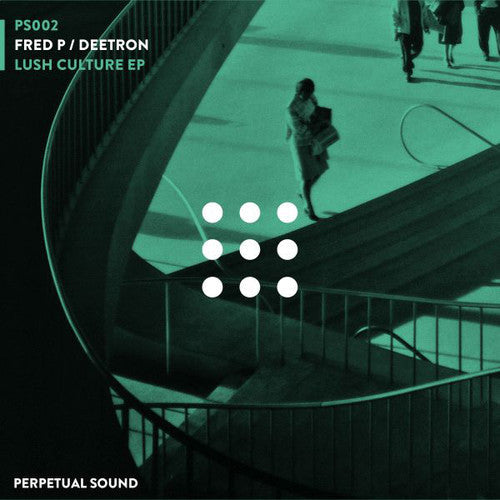 Fred P / Deetron: Lush Culture \ LP