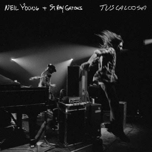 Neil Young & Stray Gators: Tuscaloosa (live) - VINYL