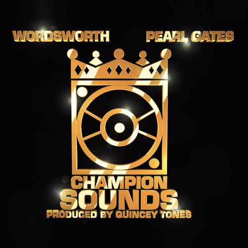 Wordsworth / Pearl Gates: Champion Sounds \ CD