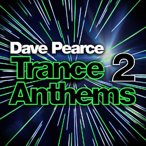 Dave Pearce: Trance Anthems 2 \ CD