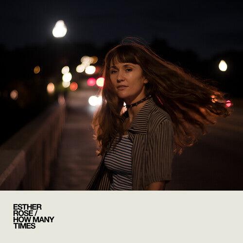Esther Rose- How Many Times (Opaque White Vinyl) - VINYL