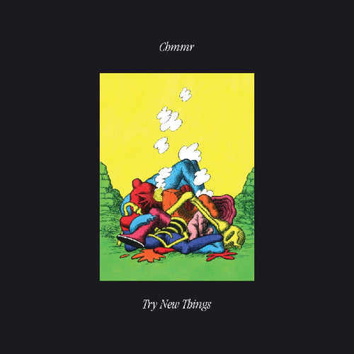 Chmmr: Try New Things \ LP