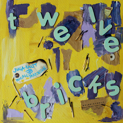 Juga-Naut & Parknsun, Micall: Twelve Bricks \ LP