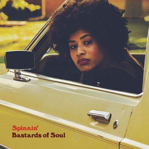 Bastards of Soul- Spinnin' - VINYL