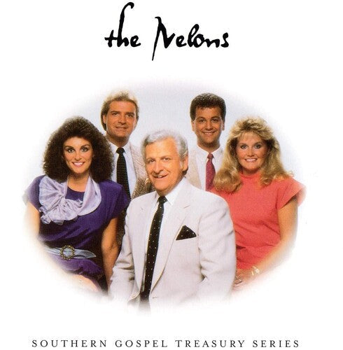 The Nelons: Southern Gospel Treasury \ CD