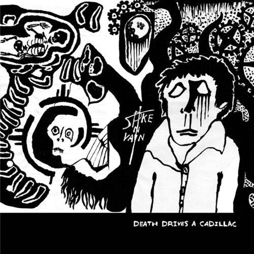 Spike in Vain- Death Drives a Cadillac - VINYL