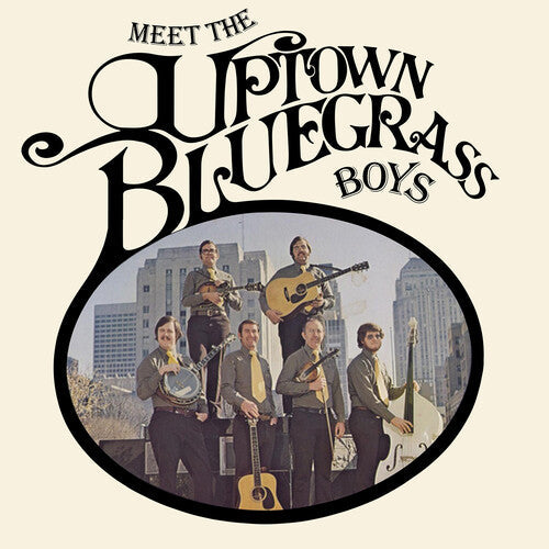 Uptown Bluegrass Boys: Meet The Uptown Bluegrass Boys \ CD