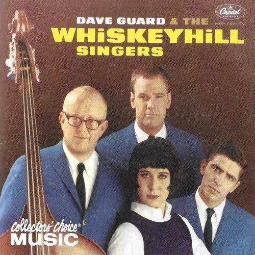 Guard, Dave & Whiskeyhill Singers: Dave Guard & Whiskeyhill Singers \ CD