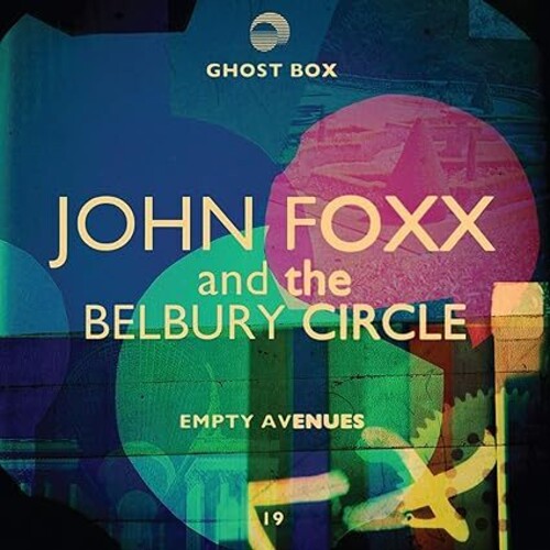 Foxx, John & Belbury Circle: Empty Avenues \ CD