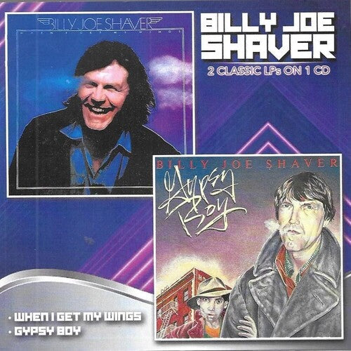 Billy Joe Shaver: When I Get My Winds / Gypsy Boy \ CD
