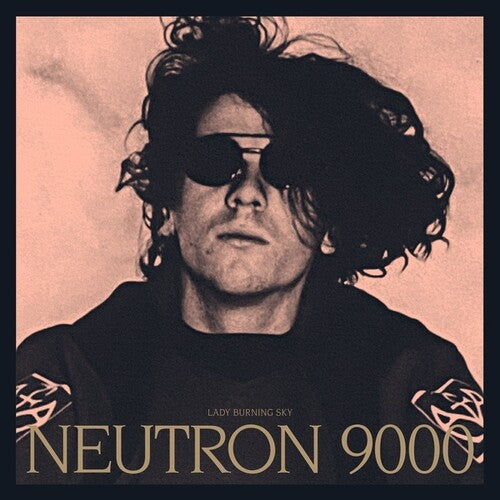 Neutron 9000: Lady Burning Sky \ LP