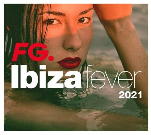 Various Artists: Ibiza Fever 2021 By FG / Various \ CD