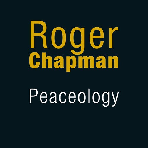 Roger Chapman: Peaceology \ CD
