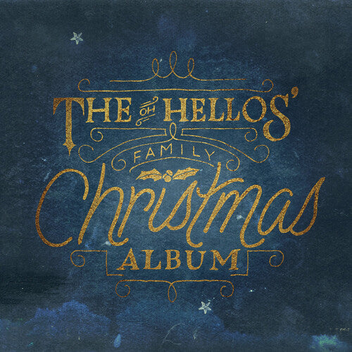Oh Hellos: The Oh Hellos' Family Christmas Album \ CD