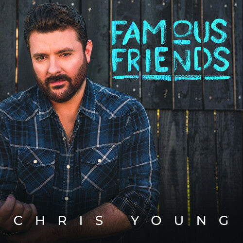 Chris Young: Famous Friends \ CD