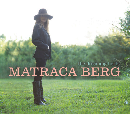 Matraca Berg: The Dreaming Fields \ LP