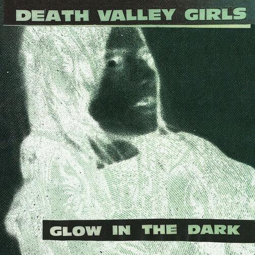Death Valley Girls- Glow in the Dark (Neon Green & Red w/ Black Splatter Vinyl) - VINYL
