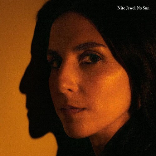 Nite Jewel: No Sun \ LP