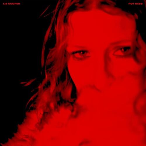 Liz Cooper- Hot Sass - VINYL
