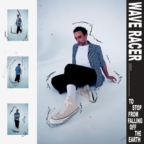 Wave Racer- To Stop From Falling Off The Earth (Blue Vinyl) - VINYL