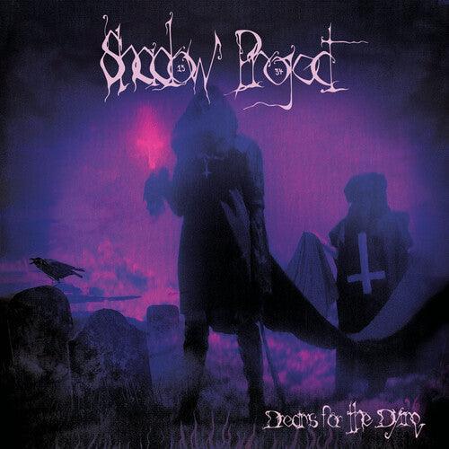 Shadow Project- Dreams For The Dying - VINYL