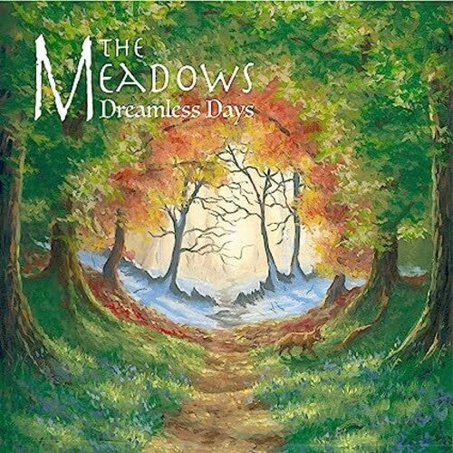 The Meadows: Dreamless Days \ CD