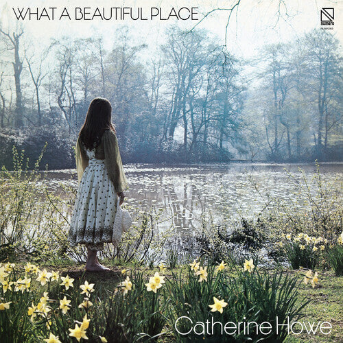 Catherine Howe: What a Beautiful Place (Yellow Vinyl) \ LP