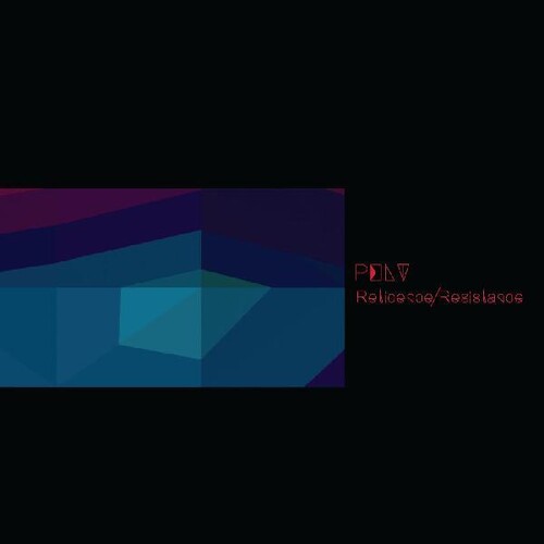 Pelt: Reticence / Resistance \ LP