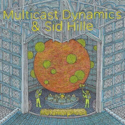 Multicast Dynamics & Sid Hille: Metamorphosis \ LP